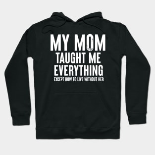 Mom Memorial Hoodie